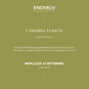 Biglietto Mercoled&igrave; 27 Settembre &ndash; L'insolita Francia - Wine Tasting